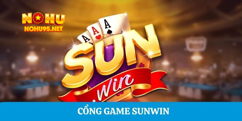 Cổng game SUNWIN