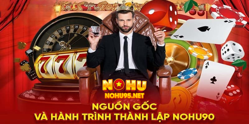 Nguồn gốc và hành trình thành lập của thương hiệu cá cược