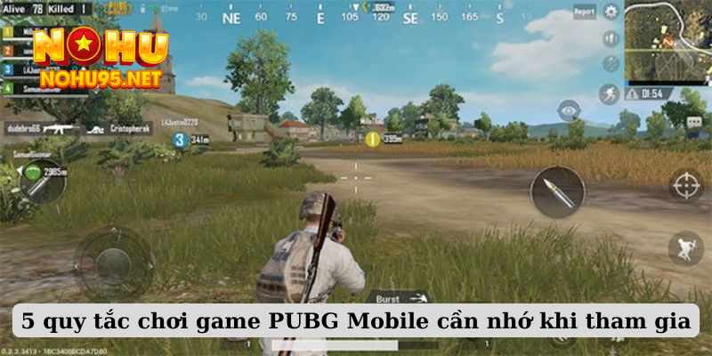 5 quy tắc chơi game PUBG Mobile cần nhớ khi tham gia