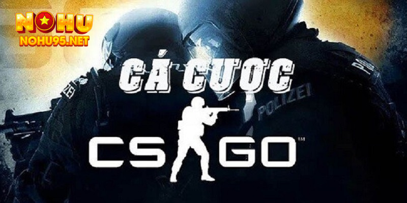 Mỗi trận đấu CS GO mở ra những cơ hội cá cược đầy hấp dẫn