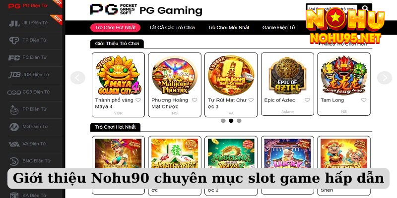 Giới thiệu Nohu90 chuyên mục slot game hấp dẫn