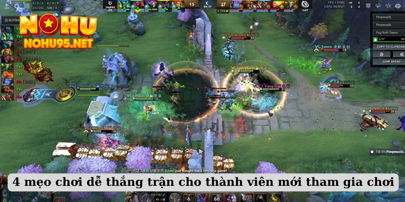 4 mẹo chơi dễ thắng trận cho thành viên mới tham gia chơi